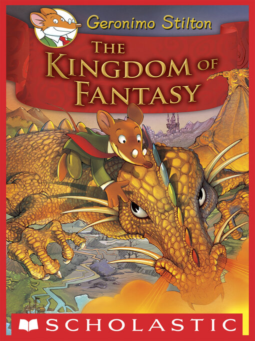 Title details for The Kingdom of Fantasy by Geronimo Stilton - Wait list